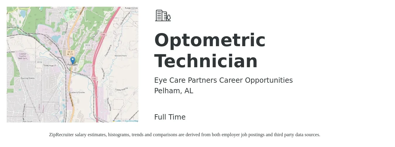 Eye Care Partners Career Opportunities job posting for a Optometric Technician in Pelham, AL with a salary of $15 to $18 Hourly with a map of Pelham location.