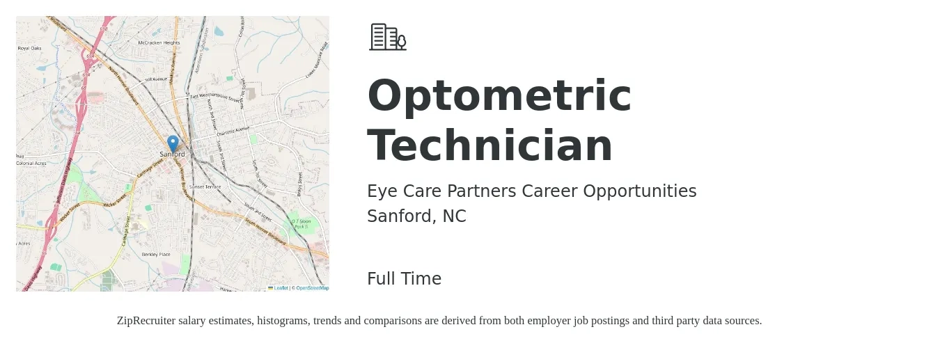 Eye Care Partners Career Opportunities job posting for a Optometric Technician in Sanford, NC with a salary of $14 to $18 Hourly with a map of Sanford location.