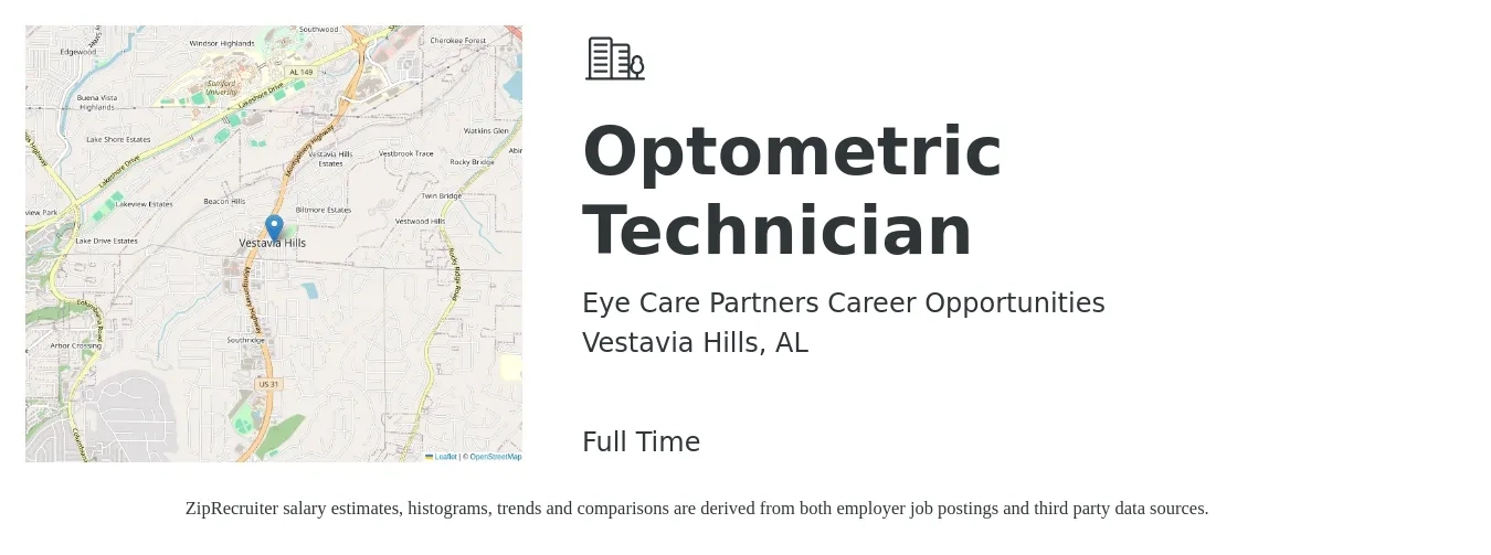 Eye Care Partners Career Opportunities job posting for a Optometric Technician in Vestavia Hills, AL with a salary of $16 to $20 Hourly with a map of Vestavia Hills location.