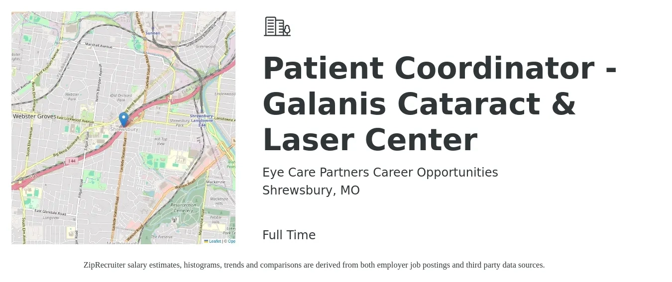 Eye Care Partners Career Opportunities job posting for a Patient Coordinator - Galanis Cataract & Laser Center in Shrewsbury, MO with a salary of $16 to $21 Hourly with a map of Shrewsbury location.