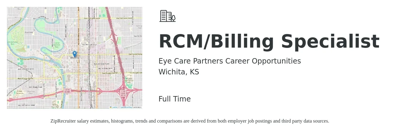 Eye Care Partners Career Opportunities job posting for a RCM/Billing Specialist in Wichita, KS with a salary of $17 to $23 Hourly with a map of Wichita location.