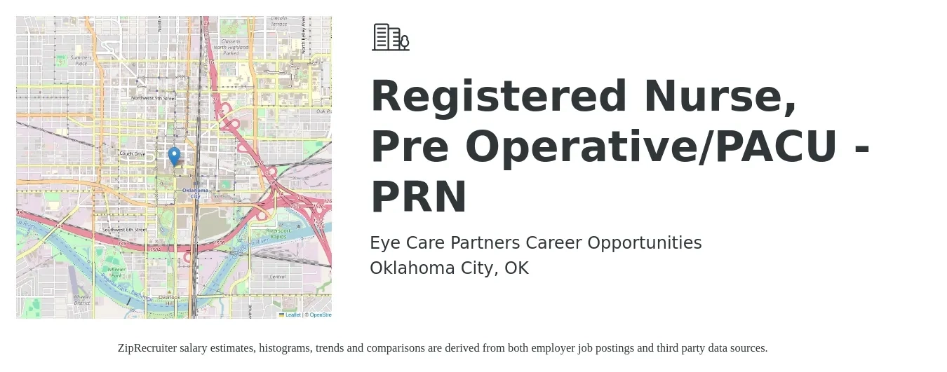 Eye Care Partners Career Opportunities job posting for a Registered Nurse, Pre Operative/PACU - PRN in Oklahoma City, OK with a salary of $1,760 to $2,690 Weekly with a map of Oklahoma City location.