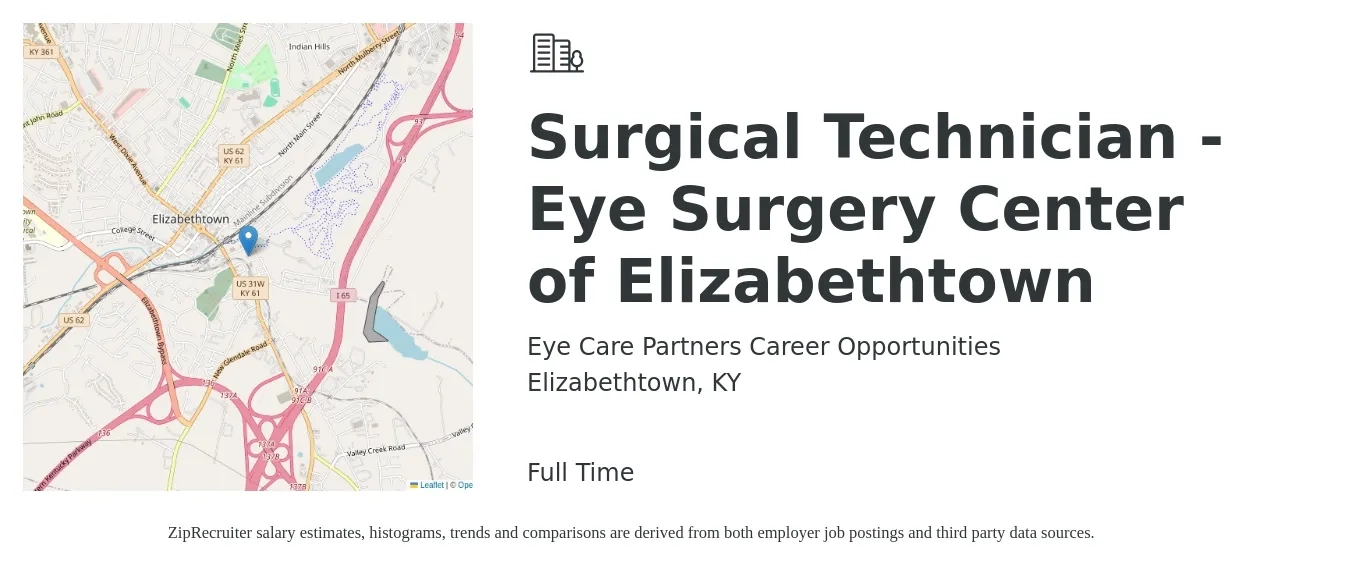 Eye Care Partners Career Opportunities job posting for a Surgical Technician - Eye Surgery Center of Elizabethtown in Elizabethtown, KY with a salary of $1,340 to $2,200 Weekly with a map of Elizabethtown location.