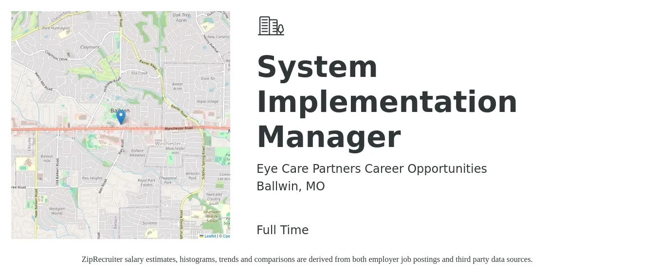 Eye Care Partners Career Opportunities job posting for a System Implementation Manager in Ballwin, MO with a salary of $73,400 to $117,700 Yearly with a map of Ballwin location.