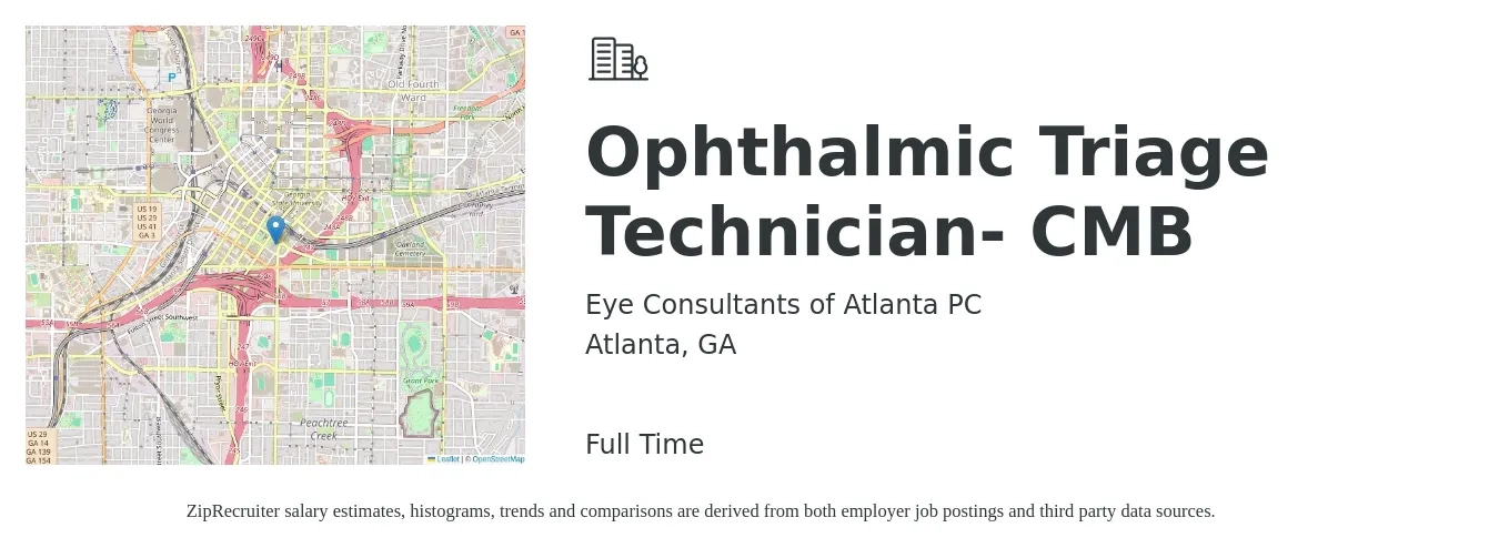Eye Consultants of Atlanta PC job posting for a Ophthalmic Triage Technician- CMB in Atlanta, GA with a salary of $18 to $24 Hourly with a map of Atlanta location.