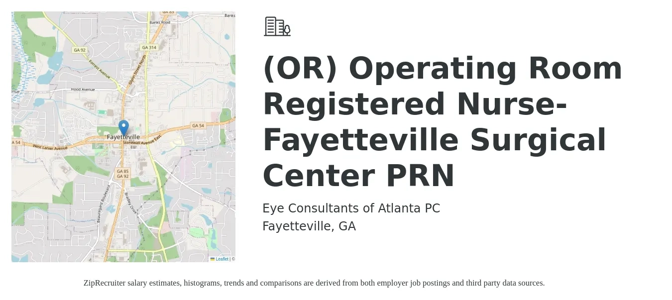 Eye Consultants of Atlanta PC job posting for a (OR) Operating Room Registered Nurse- Fayetteville Surgical Center PRN in Fayetteville, GA with a salary of $1,770 to $2,760 Weekly with a map of Fayetteville location.