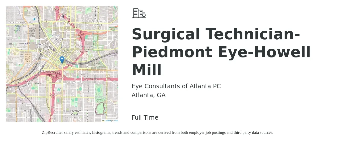 Eye Consultants of Atlanta PC job posting for a Surgical Technician-Piedmont Eye-Howell Mill in Atlanta, GA with a salary of $1,400 to $2,310 Weekly with a map of Atlanta location.