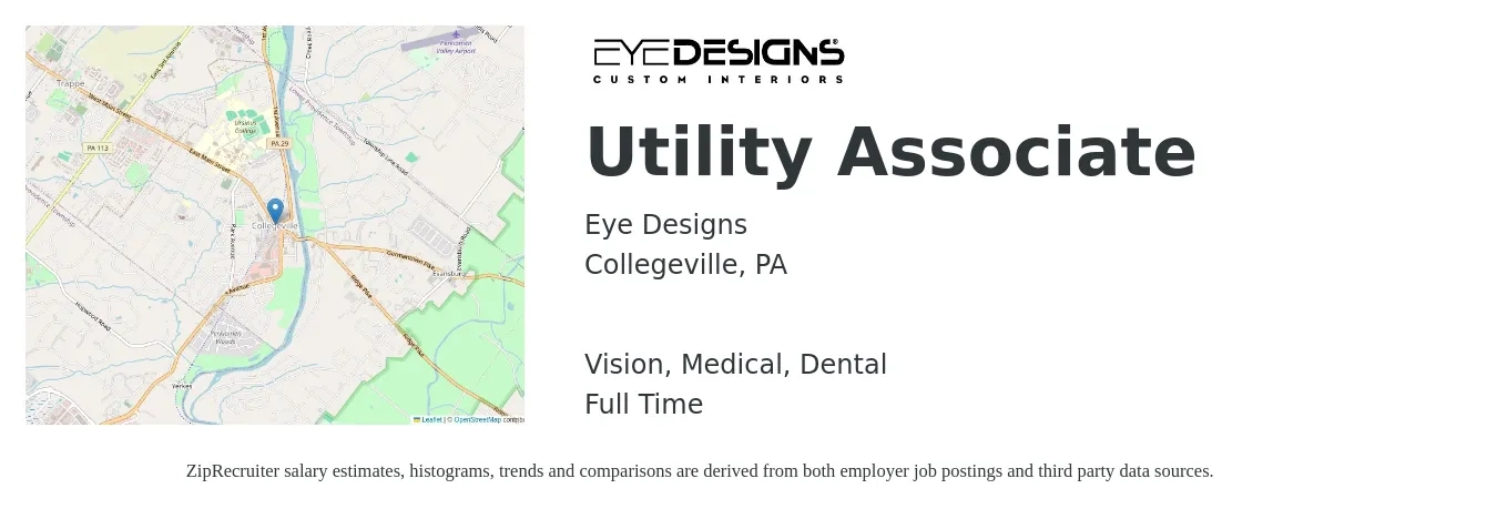 Eye Designs job posting for a Utility Associate in Collegeville, PA with a salary of $16 to $23 Hourly and benefits including dental, life_insurance, medical, pto, retirement, and vision with a map of Collegeville location.