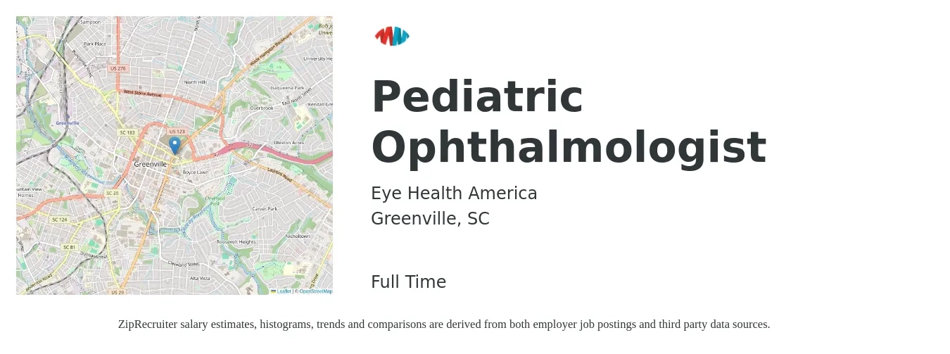 Eye Health America job posting for a Pediatric Ophthalmologist in Greenville, SC with a salary of $154,000 to $237,800 Yearly with a map of Greenville location.