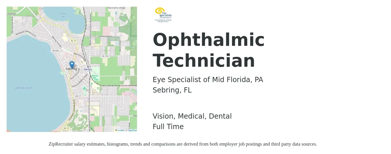 Eye Specialist of Mid Florida, PA job posting for a Ophthalmic Technician in Sebring, FL with a salary of $15 to $20 Hourly and benefits including vision, dental, life_insurance, medical, pto, and retirement with a map of Sebring location.