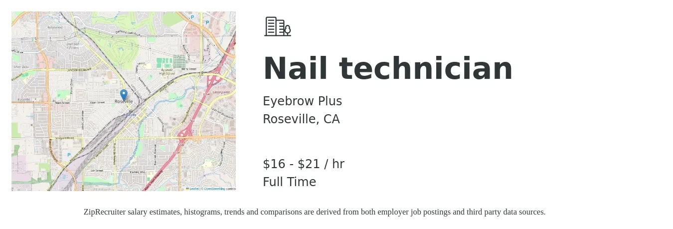 Eyebrow Plus job posting for a Nail technician in Roseville, CA with a salary of $17 to $22 Hourly with a map of Roseville location.