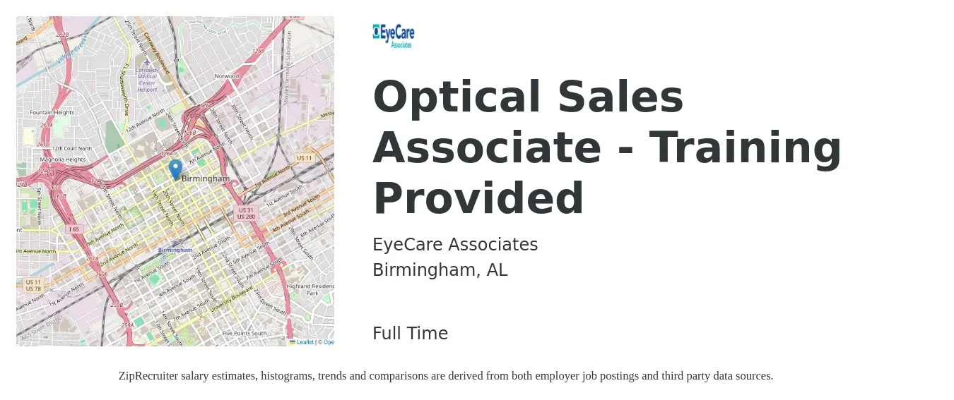 EyeCare Associates job posting for a Optical Sales Associate - Training Provided in Birmingham, AL with a salary of $15 to $18 Hourly with a map of Birmingham location.
