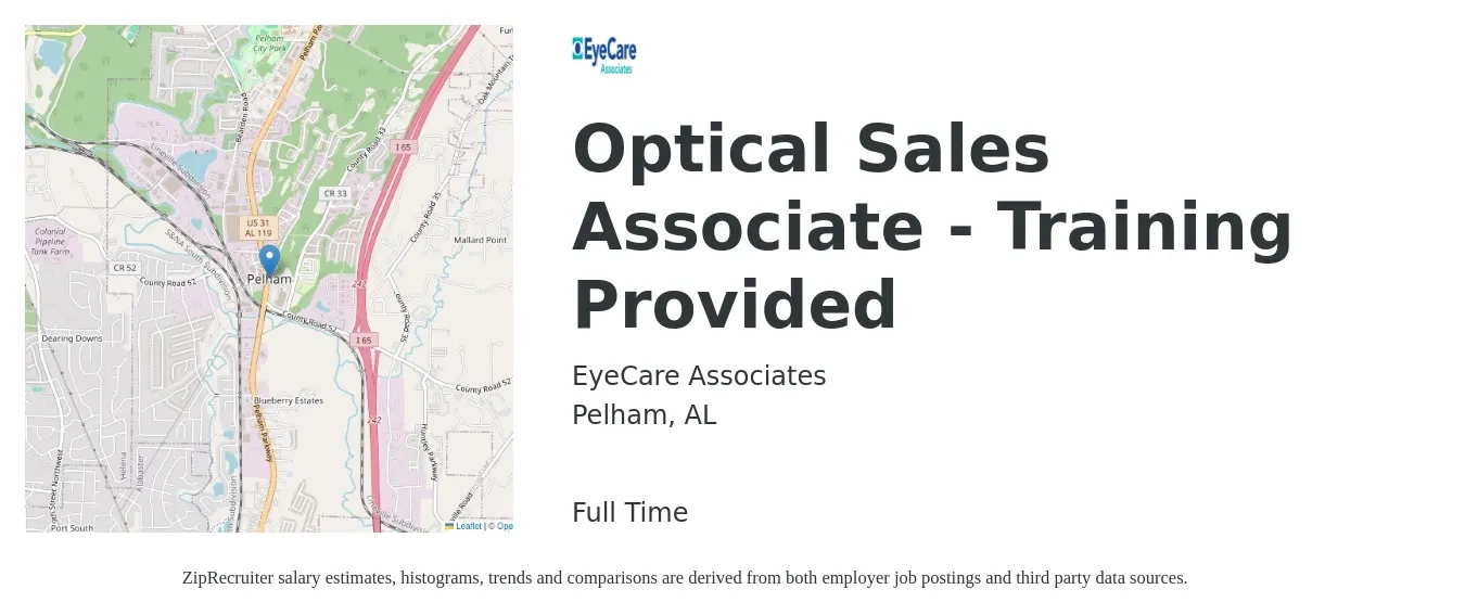 EyeCare Associates job posting for a Optical Sales Associate - Training Provided in Pelham, AL with a salary of $15 to $18 Hourly with a map of Pelham location.
