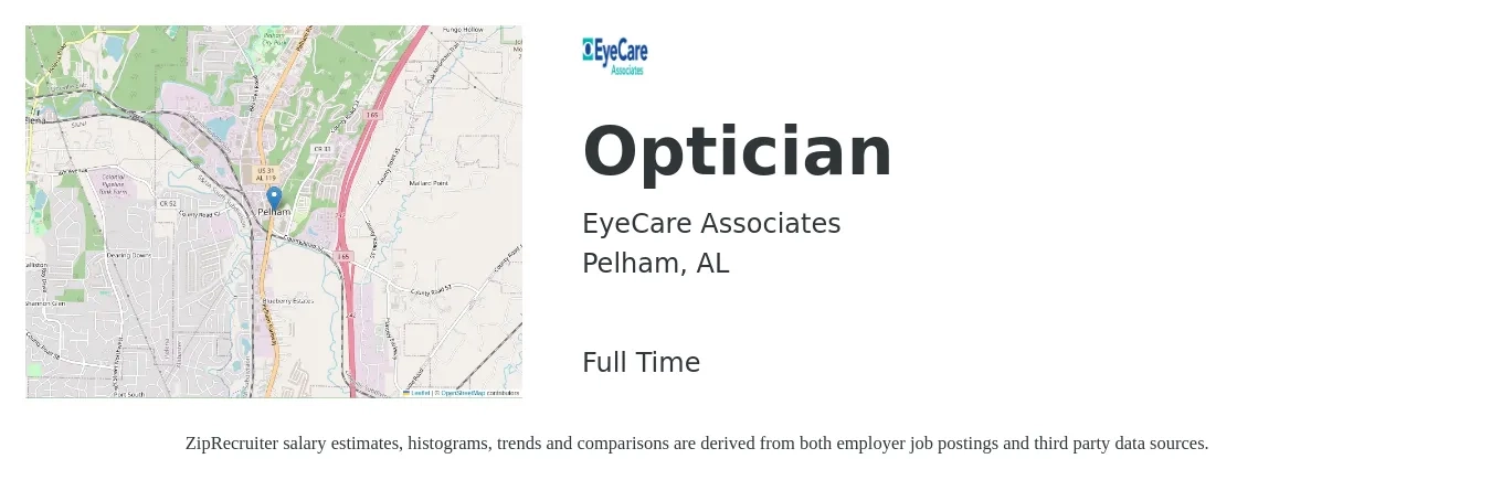 EyeCare Associates job posting for a Optician in Pelham, AL with a salary of $16 to $20 Hourly with a map of Pelham location.