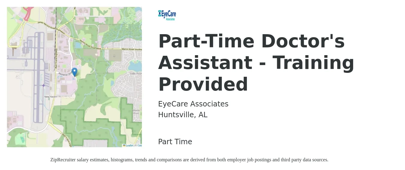 EyeCare Associates job posting for a Part-Time Doctor's Assistant - Training Provided in Huntsville, AL with a salary of $16 to $18 Hourly with a map of Huntsville location.