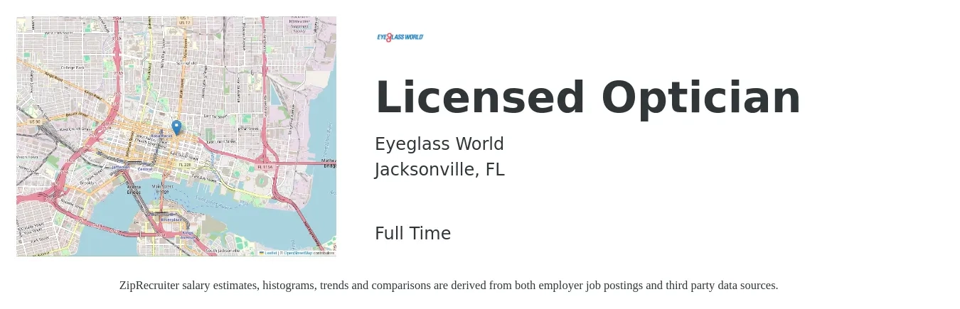 Eyeglass World job posting for a Licensed Optician in Jacksonville, FL with a salary of $18 to $27 Hourly with a map of Jacksonville location.