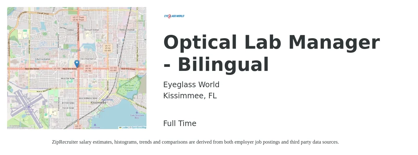 Eyeglass World job posting for a Optical Lab Manager - Bilingual in Kissimmee, FL with a salary of $72,900 to $77,300 Yearly with a map of Kissimmee location.