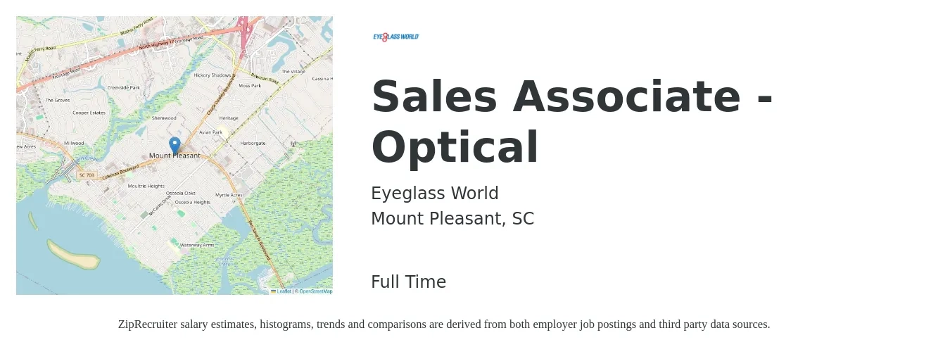 Eyeglass World job posting for a Sales Associate - Optical in Mount Pleasant, SC with a salary of $15 to $19 Hourly with a map of Mount Pleasant location.