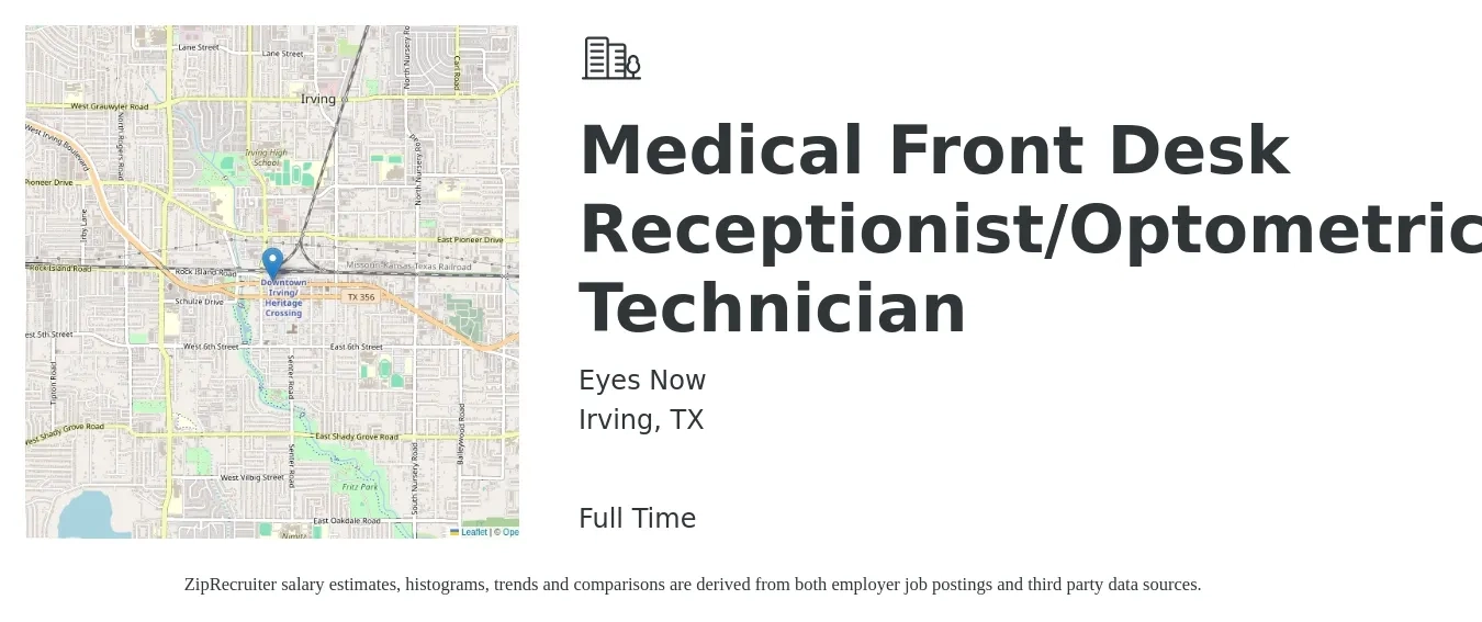 Eyes Now job posting for a Medical Front Desk Receptionist/Optometric Technician in Irving, TX with a salary of $14 to $18 Hourly with a map of Irving location.