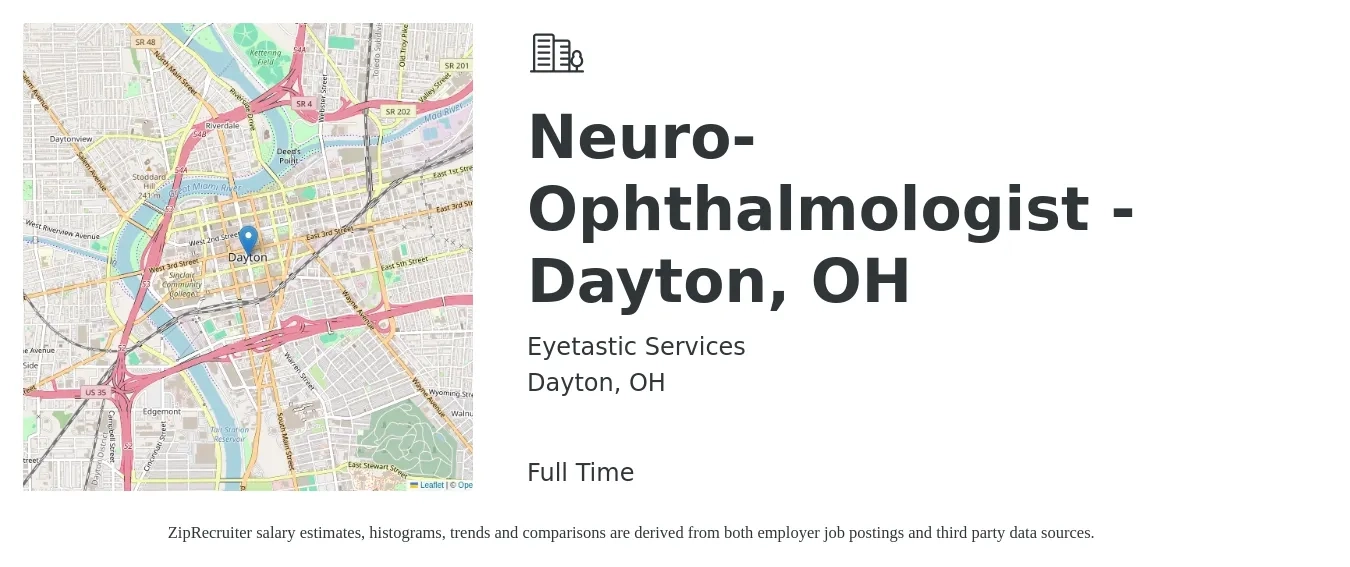 Eyetastic Services job posting for a Neuro-Ophthalmologist - Dayton, OH in Dayton, OH with a salary of $243,000 to $317,300 Yearly with a map of Dayton location.
