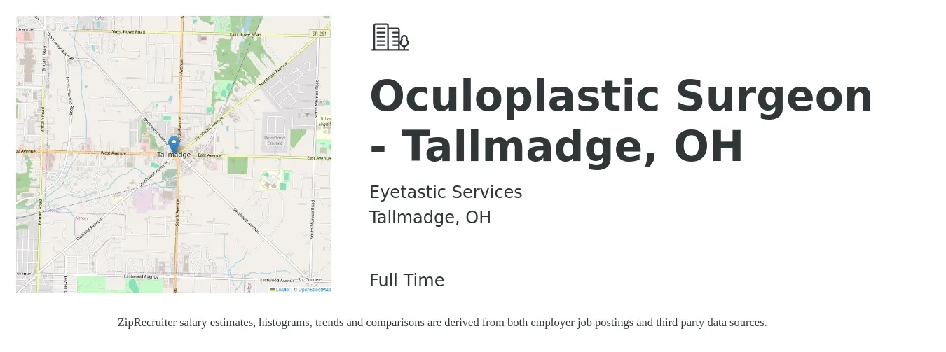 Eyetastic Services job posting for a Oculoplastic Surgeon - Tallmadge, OH in Tallmadge, OH with a salary of $231,000 to $277,200 Yearly with a map of Tallmadge location.