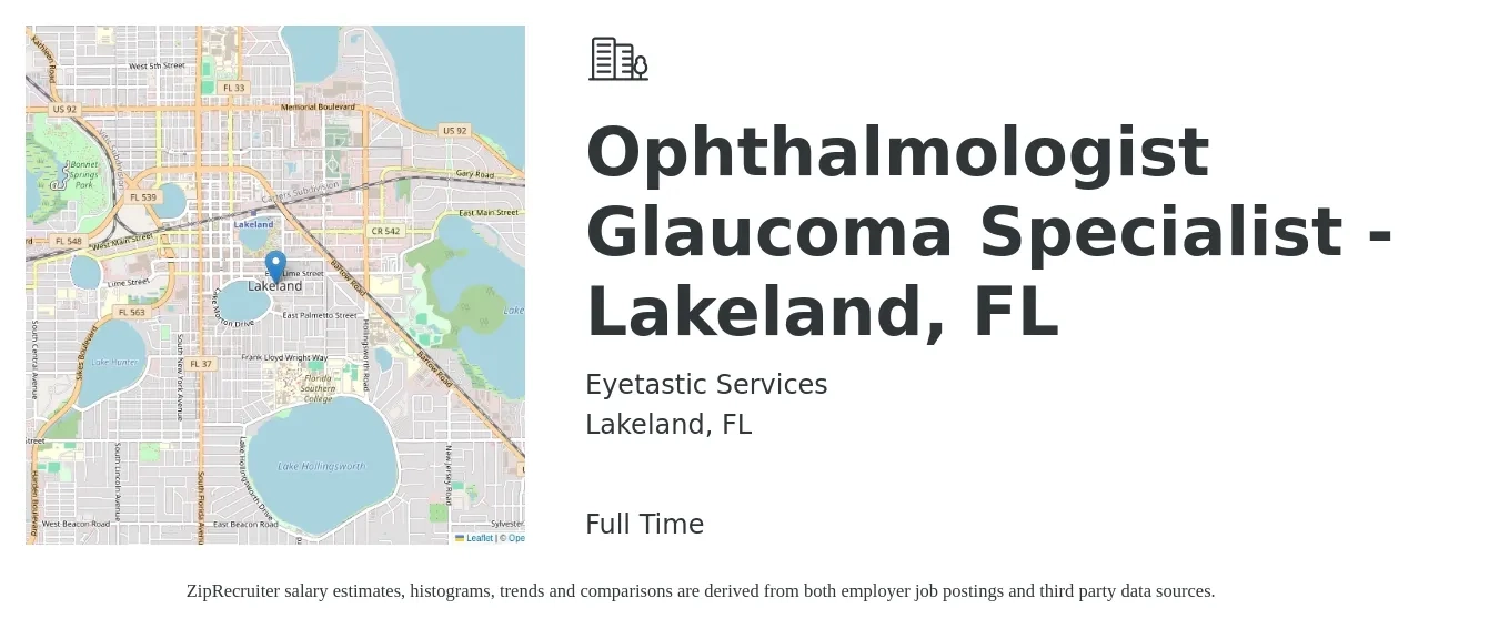Eyetastic Services job posting for a Ophthalmologist Glaucoma Specialist - Lakeland, FL in Lakeland, FL with a salary of $215,400 to $281,300 Yearly with a map of Lakeland location.