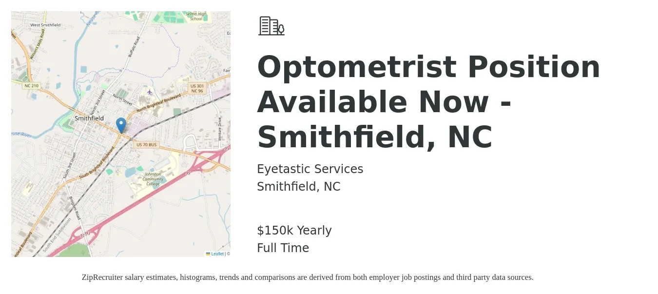Eyetastic Services job posting for a Optometrist Position Available Now - Smithfield, NC in Smithfield, NC with a salary of $150,000 Yearly with a map of Smithfield location.