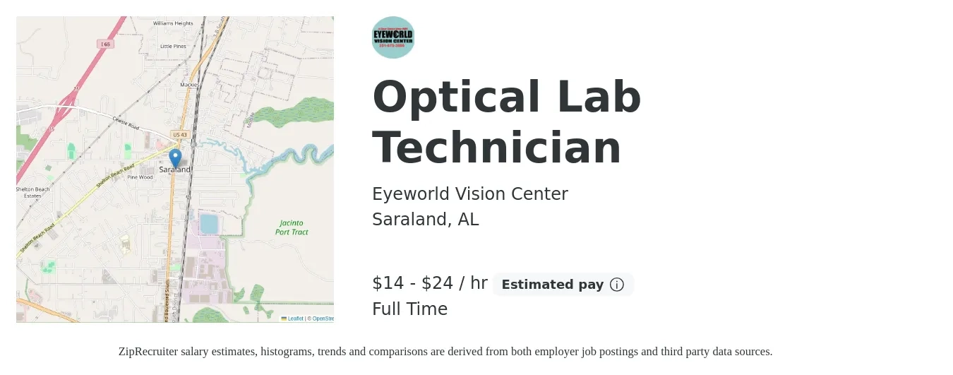 Eyeworld Vision Center job posting for a Optical Lab Technician in Saraland, AL with a salary of $15 to $25 Hourly and benefits including pto with a map of Saraland location.