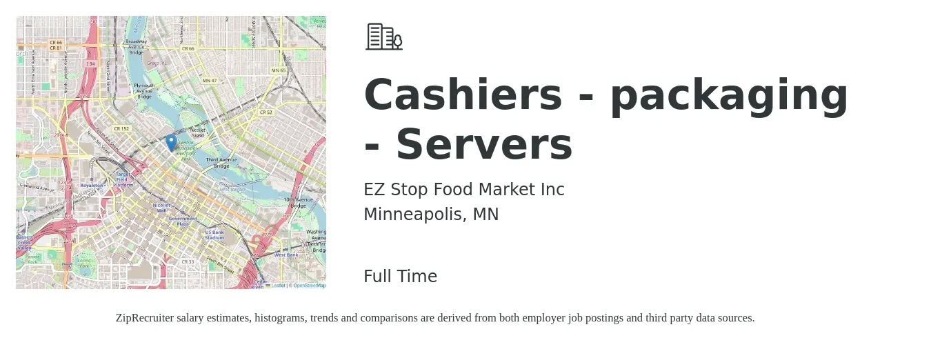 EZ Stop Food Market Inc job posting for a Cashiers - packaging - Servers in Minneapolis, MN with a salary of $13 to $18 Hourly with a map of Minneapolis location.
