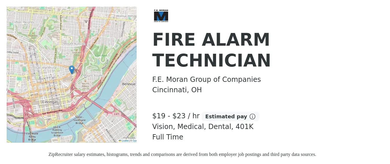 F.E. Moran Group of Companies job posting for a FIRE ALARM TECHNICIAN in Cincinnati, OH with a salary of $20 to $24 Hourly and benefits including vision, 401k, dental, life_insurance, and medical with a map of Cincinnati location.