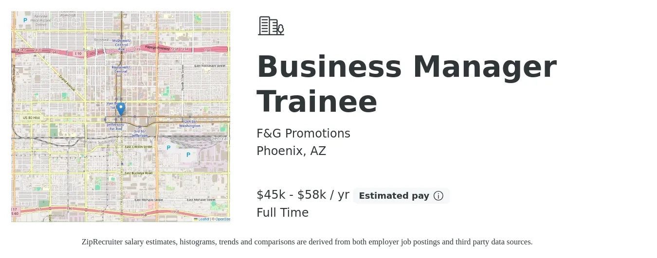 F&G Promotions job posting for a Business Manager Trainee in Phoenix, AZ with a salary of $45,000 to $58,000 Yearly with a map of Phoenix location.