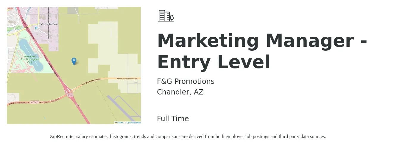 F&G Promotions job posting for a Marketing Manager - Entry Level in Chandler, AZ with a salary of $59,100 to $96,500 Yearly with a map of Chandler location.