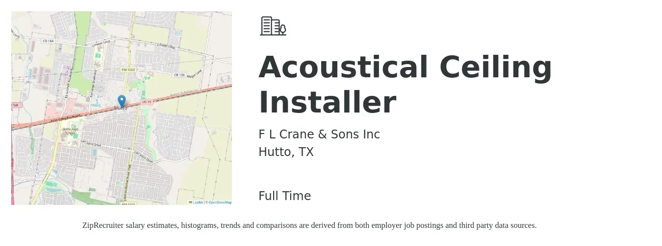 F L Crane & Sons Inc job posting for a Acoustical Ceiling Installer in Hutto, TX with a salary of $23 to $29 Hourly with a map of Hutto location.