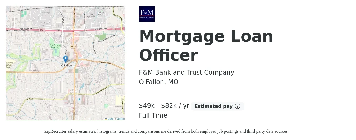 F&M Bank and Trust Company job posting for a Mortgage Loan Officer in O'Fallon, MO with a salary of $49,629 to $82,715 Yearly with a map of O'Fallon location.