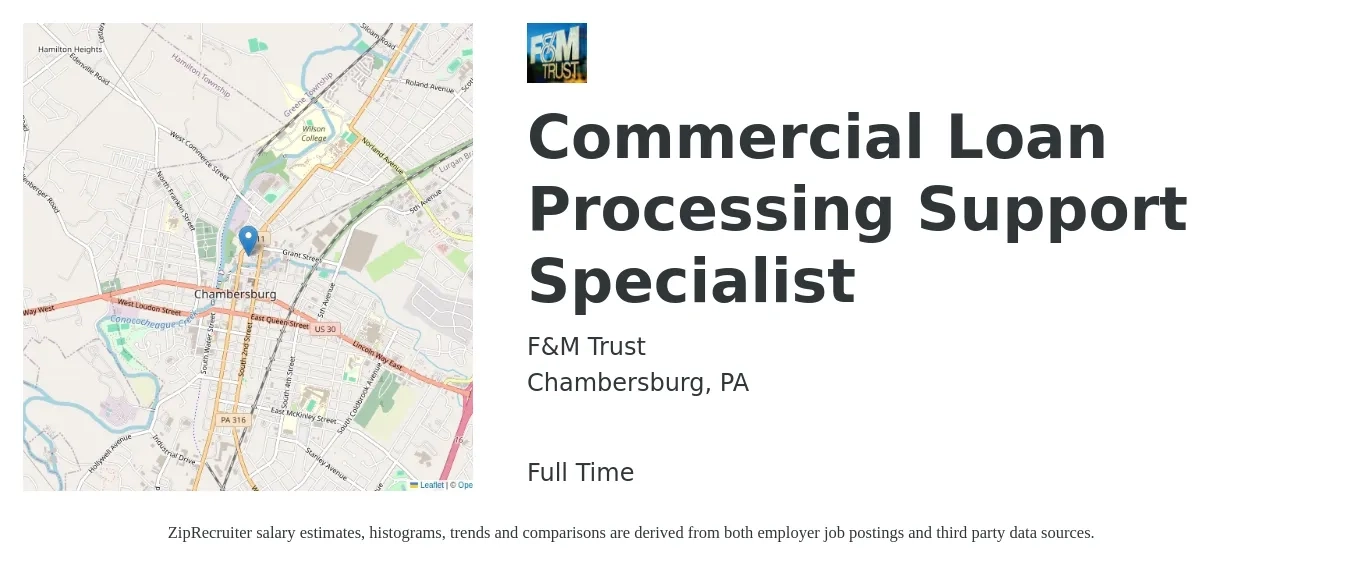 F&M Trust job posting for a Commercial Loan Processing Support Specialist in Chambersburg, PA with a salary of $56,700 to $71,600 Yearly with a map of Chambersburg location.