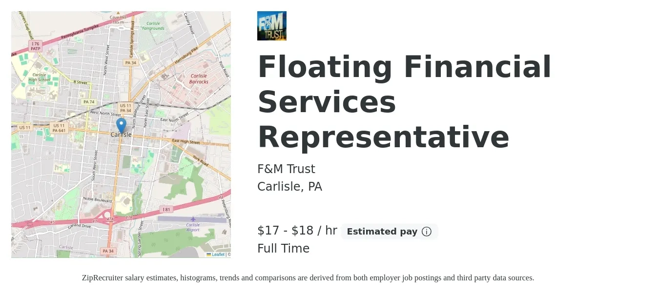 F&M Trust job posting for a Floating Financial Services Representative in Carlisle, PA with a salary of $18 to $19 Hourly with a map of Carlisle location.
