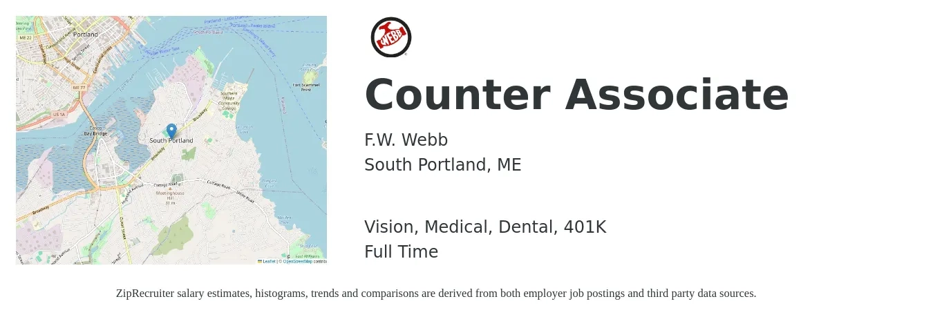 F.W. Webb job posting for a Counter Associate in South Portland, ME with a salary of $16 to $20 Hourly and benefits including medical, vision, 401k, dental, and life_insurance with a map of South Portland location.