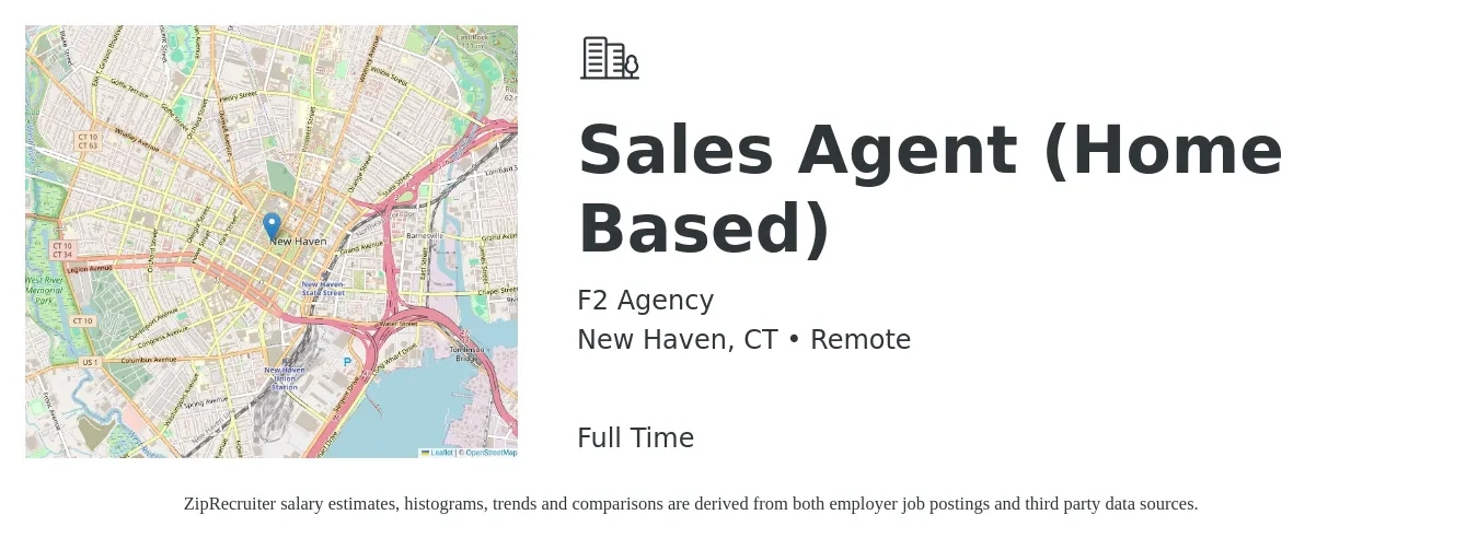 F2 Agency job posting for a Sales Agent (Home Based) in New Haven, CT with a salary of $150,000 Yearly with a map of New Haven location.