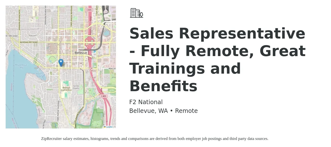 F2 National job posting for a Sales Representative - Fully Remote, Great Trainings and Benefits in Bellevue, WA with a salary of $250,000 to $300,000 Yearly with a map of Bellevue location.