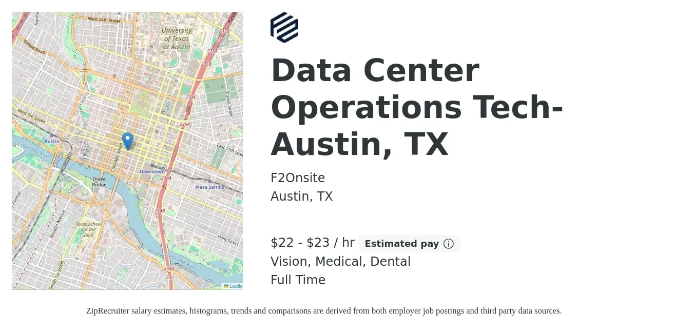 F2Onsite job posting for a Data Center Operations Tech-Austin, TX in Austin, TX with a salary of $23 to $24 Hourly and benefits including vision, dental, and medical with a map of Austin location.