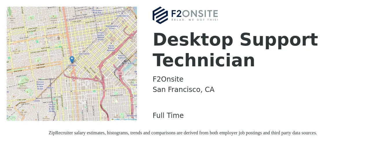 F2Onsite job posting for a Desktop Support Technician in San Francisco, CA with a salary of $24 to $30 Hourly with a map of San Francisco location.