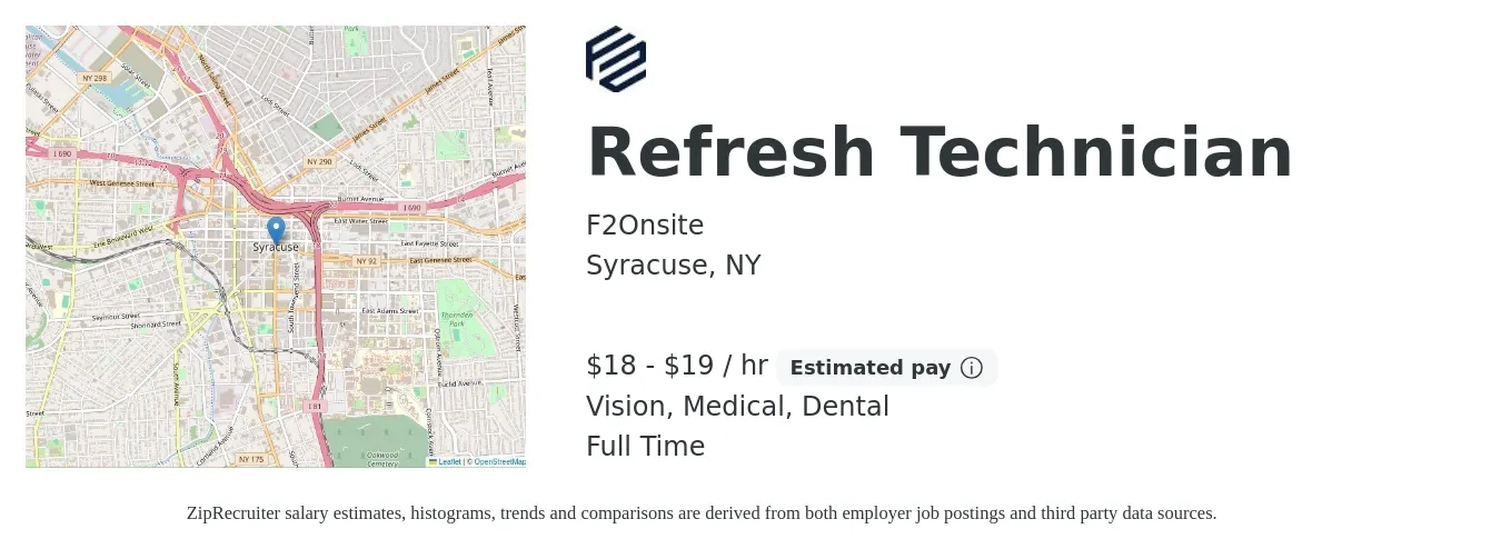 F2Onsite job posting for a Refresh Technician in Syracuse, NY with a salary of $19 to $20 Hourly and benefits including vision, dental, and medical with a map of Syracuse location.