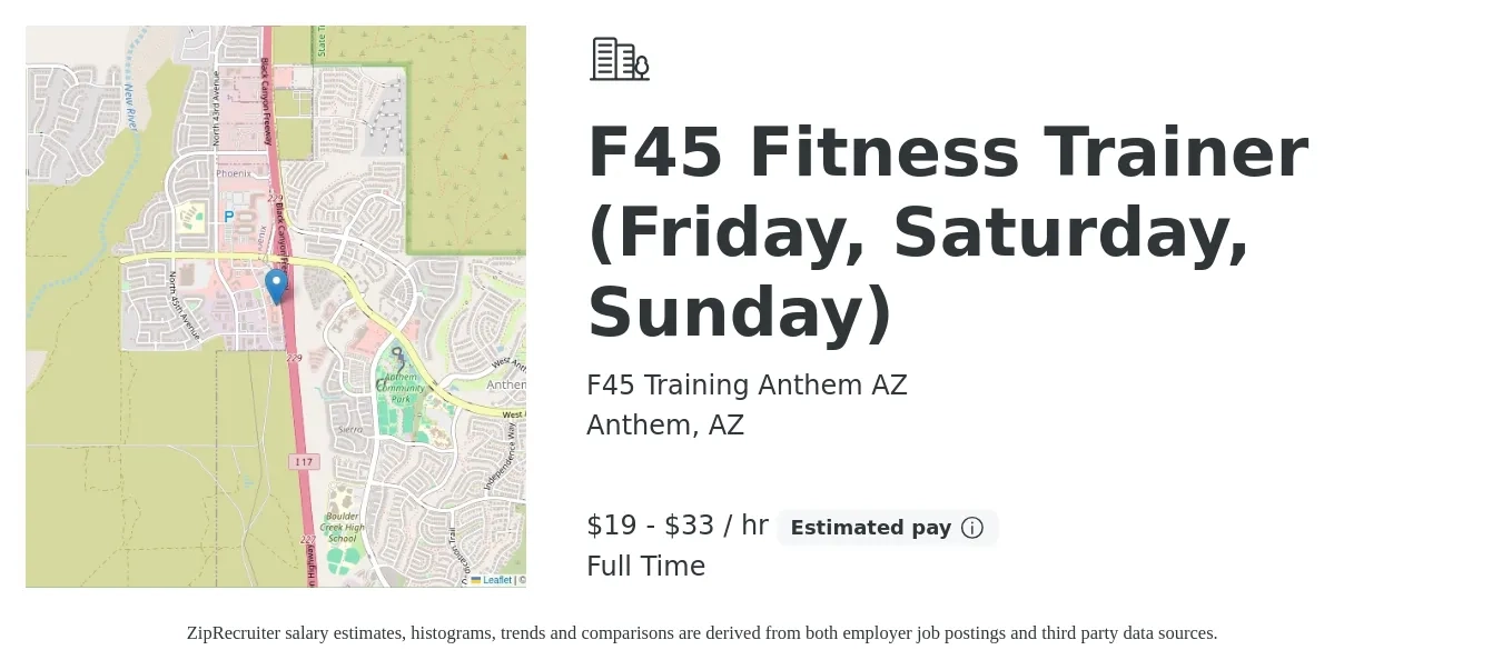 F45 Training Anthem AZ job posting for a F45 Fitness Trainer (Friday, Saturday, Sunday) in Anthem, AZ with a salary of $20 to $35 Hourly with a map of Anthem location.
