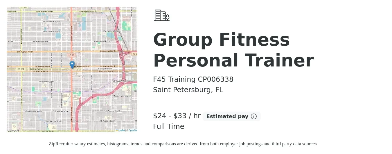 F45 Training CP006338 job posting for a Group Fitness Personal Trainer in Saint Petersburg, FL with a salary of $25 to $35 Hourly with a map of Saint Petersburg location.