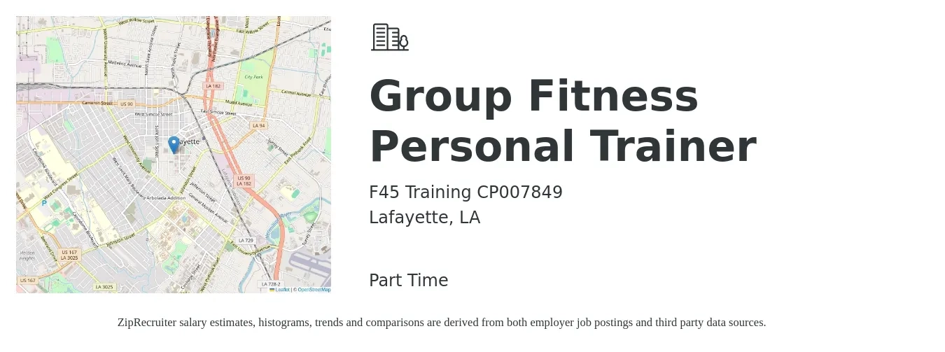 F45 Training CP007849 job posting for a Group Fitness Personal Trainer in Lafayette, LA with a salary of $16 to $26 Hourly with a map of Lafayette location.