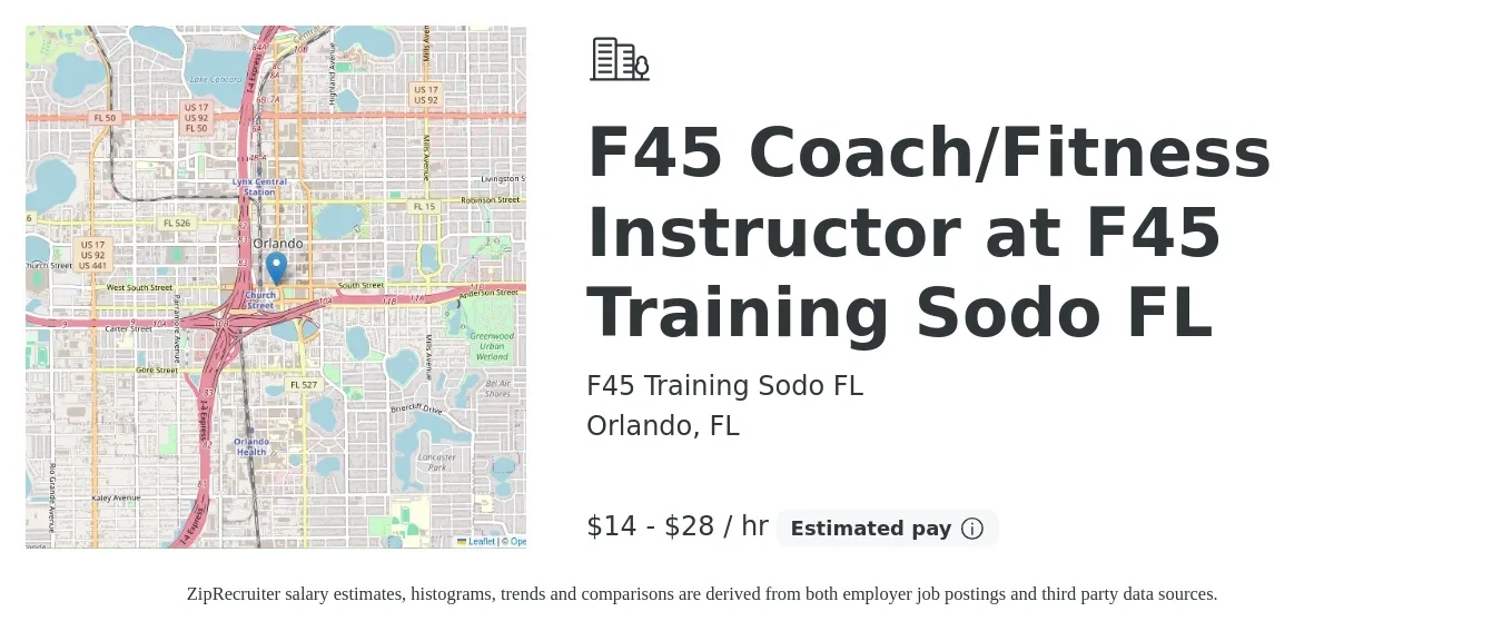 F45 Training Sodo FL job posting for a F45 Coach/Fitness Instructor at F45 Training Sodo FL in Orlando, FL with a salary of $15 to $30 Hourly with a map of Orlando location.
