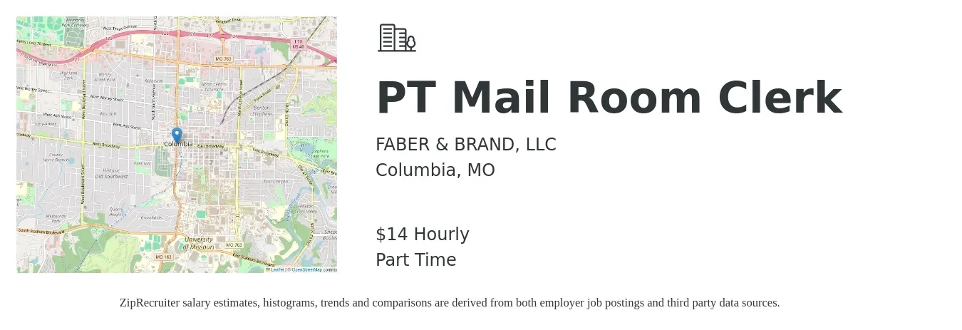 FABER & BRAND, LLC job posting for a PT Mail Room Clerk in Columbia, MO with a salary of $15 Hourly with a map of Columbia location.
