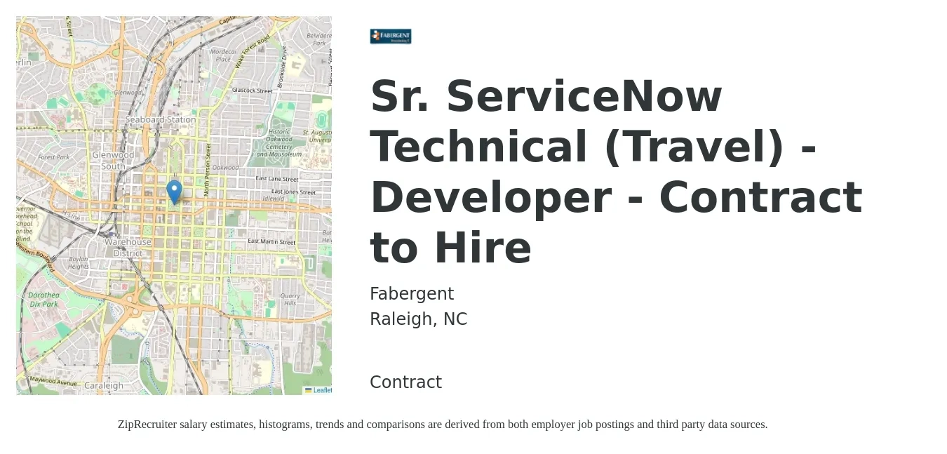Fabergent job posting for a Sr. ServiceNow Technical (Travel) - Developer - Contract to Hire in Raleigh, NC with a salary of $52 to $72 Hourly with a map of Raleigh location.