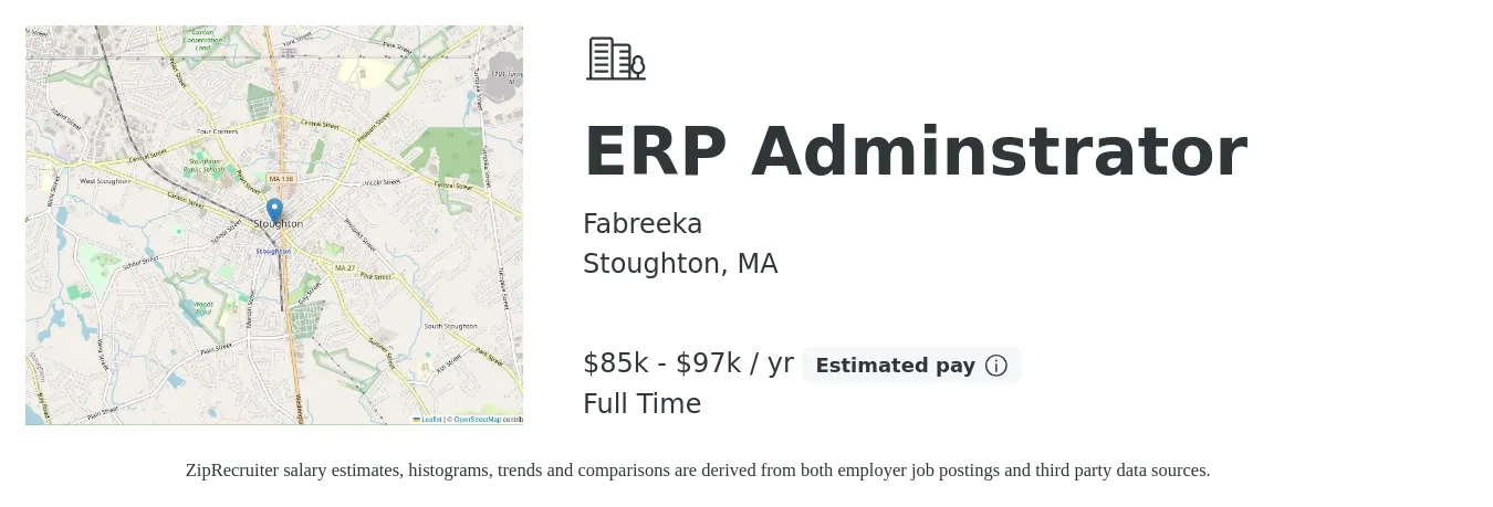 Fabreeka job posting for a ERP Adminstrator in Stoughton, MA with a salary of $85,000 to $97,000 Yearly with a map of Stoughton location.