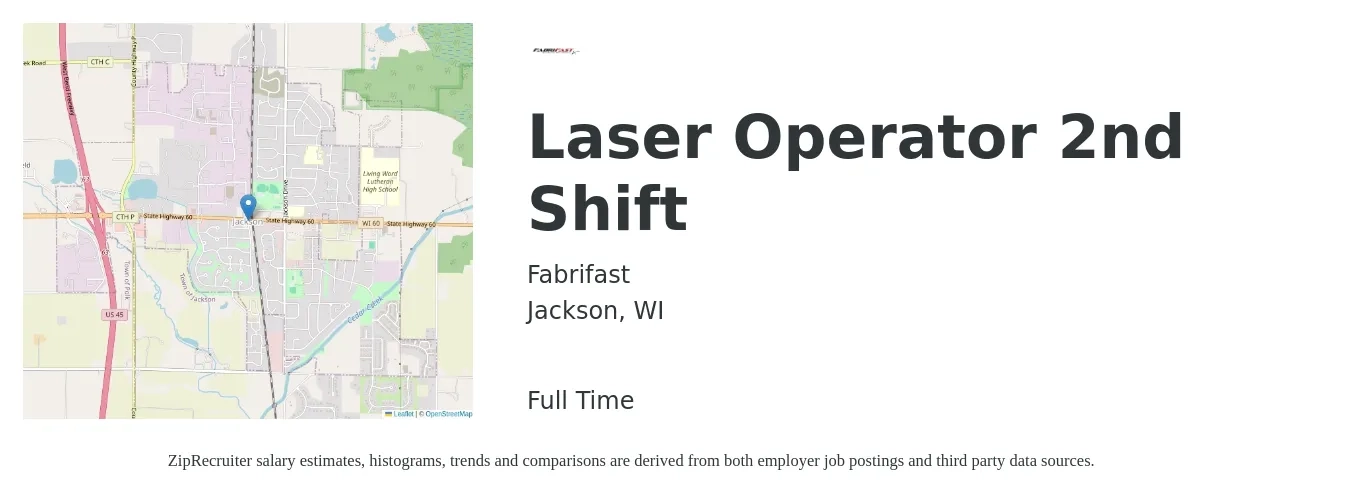 Fabrifast job posting for a Laser Operator 2nd Shift in Jackson, WI with a salary of $17 to $22 Hourly with a map of Jackson location.